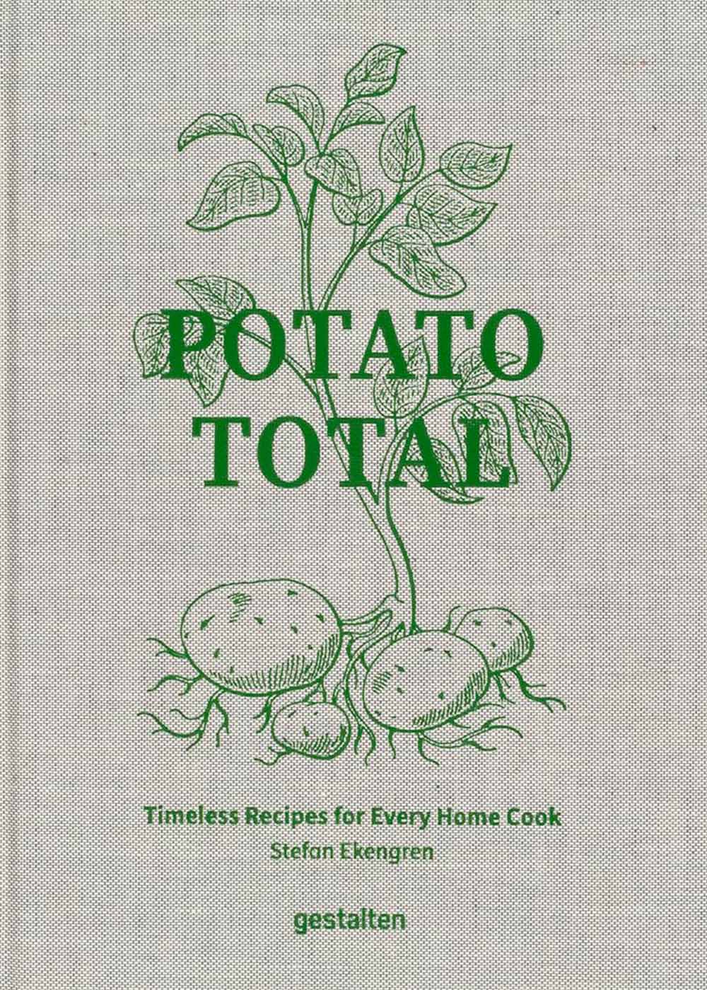 Potato Total - Timeless Recipes for Every Home Cook - Grey,Green-Living-New Mags-Butler Loftet